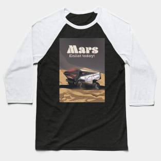 Mars Enlist Today space art Baseball T-Shirt